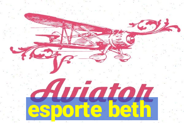 esporte beth